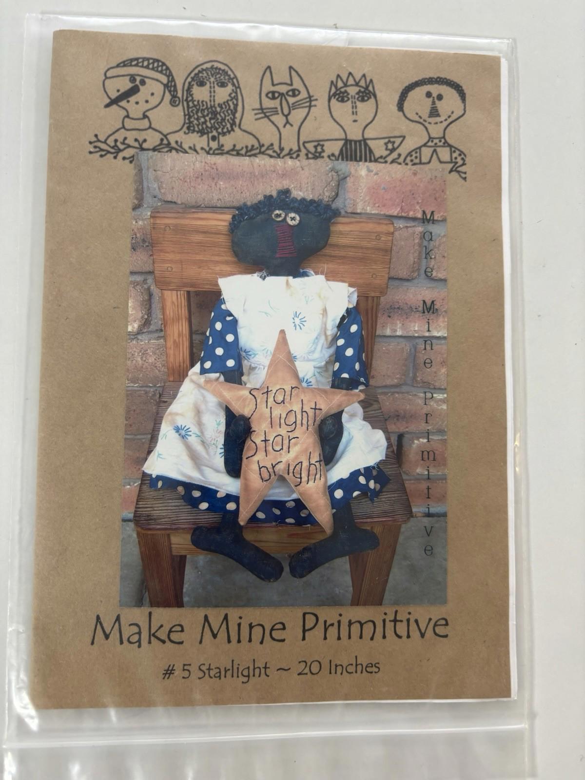 Make Mine Primitive #5 Sratlight Patchwork Cottagecore Sew Craft Pattern - Come Sell Nearly Anything