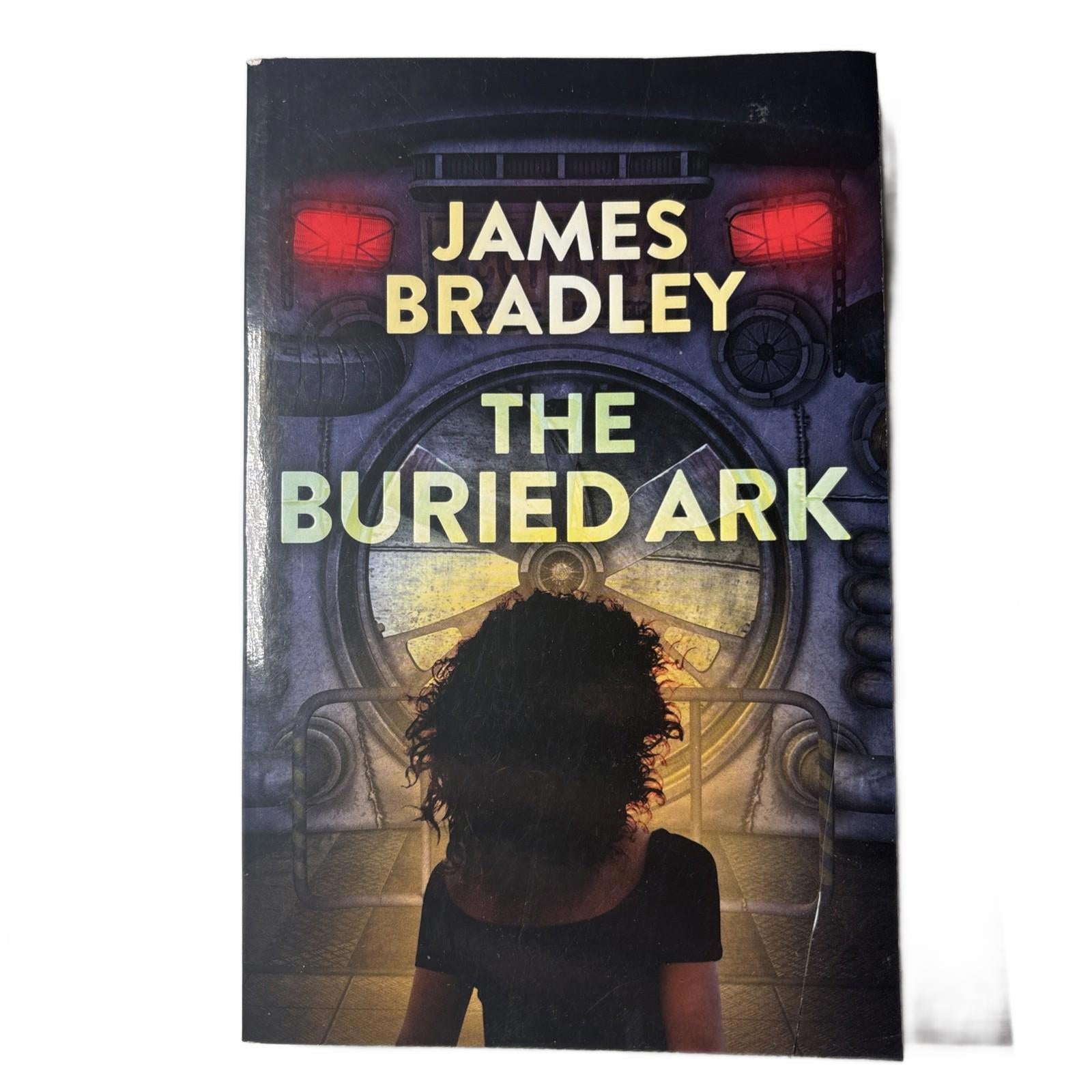 The Buried Ark [Change Trilogy Series #2] by James Bradley Medium PB - Come Sell Nearly Anything