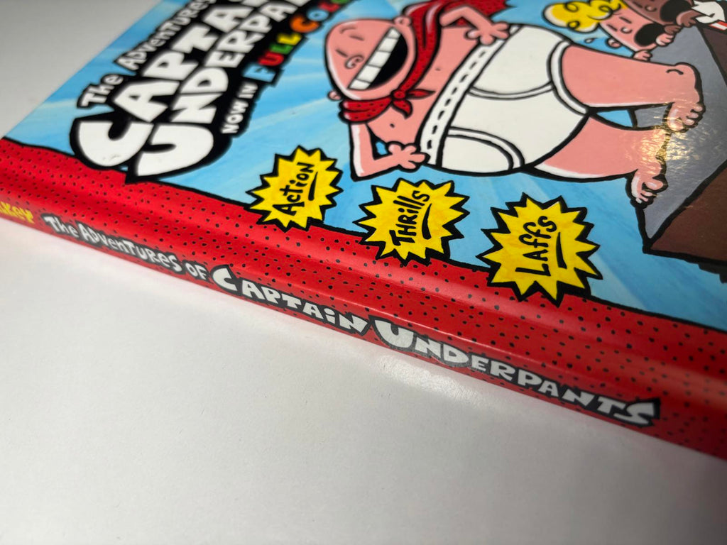 The Adventures of Captain Underpants: Now in Full Color - Dav Pilkey
