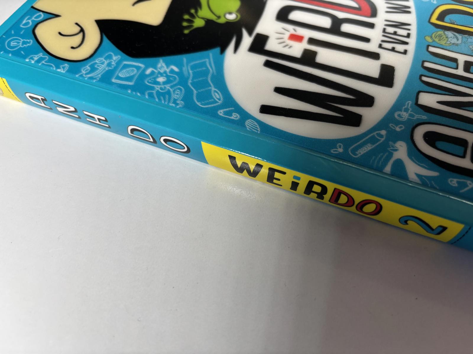 WeirDo 2: Even Weirder! by Anh Do - Young Adult Book