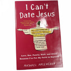 I Can't Date Jesus: Love, Sex, Family, Race, and Other Reasons I've Put My Faith - Come Sell Nearly Anything
