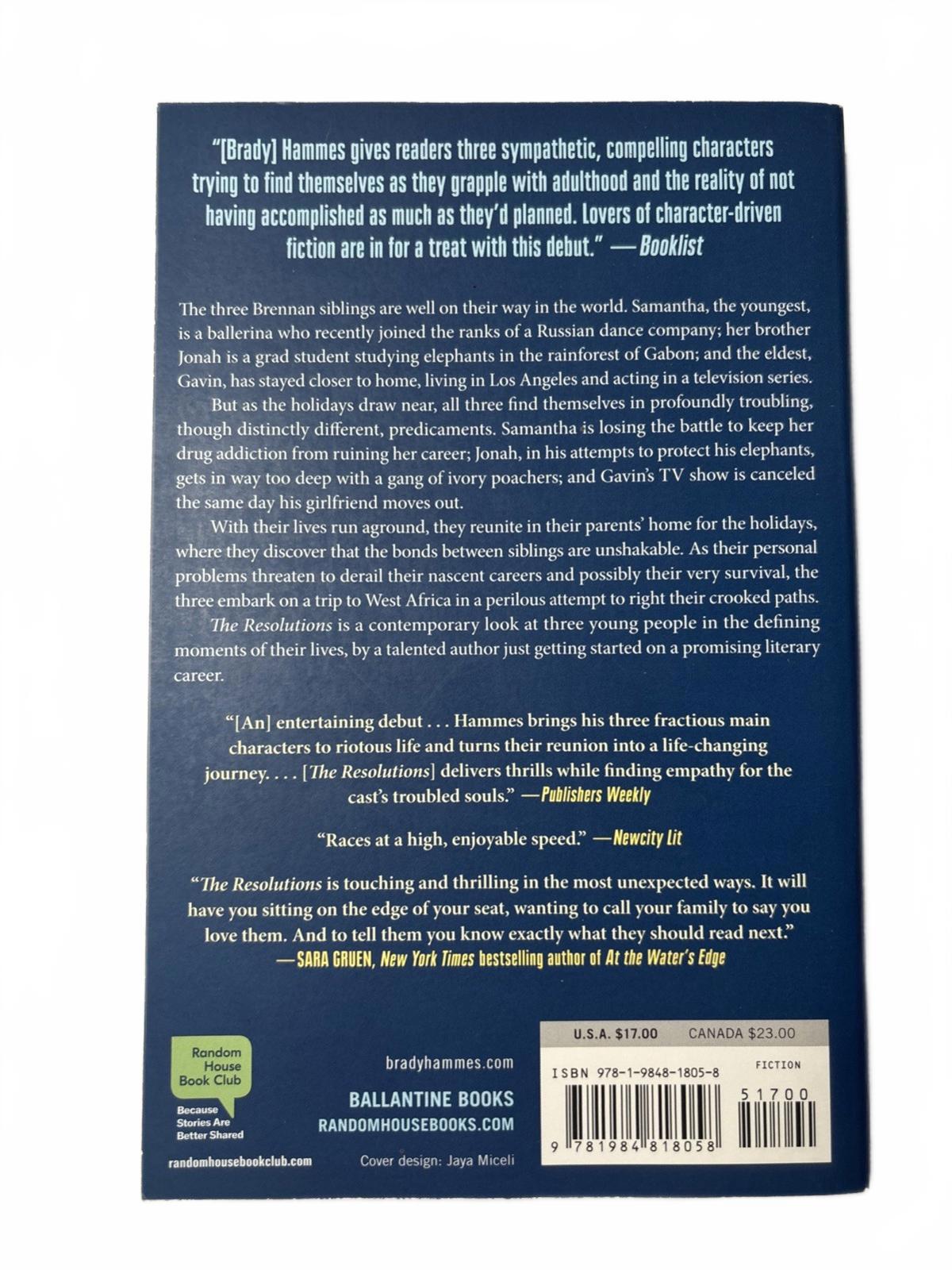 The Resolutions: A Novel, Hammes, Brady, 9781984818058 - Come Sell Nearly Anything