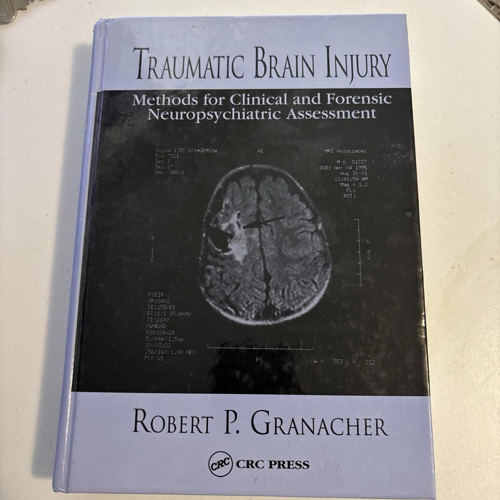 Traumatic Brain Injury : Clinical Neuropsychiatric - Robert P. Granacher HC - Come Sell Nearly Anything