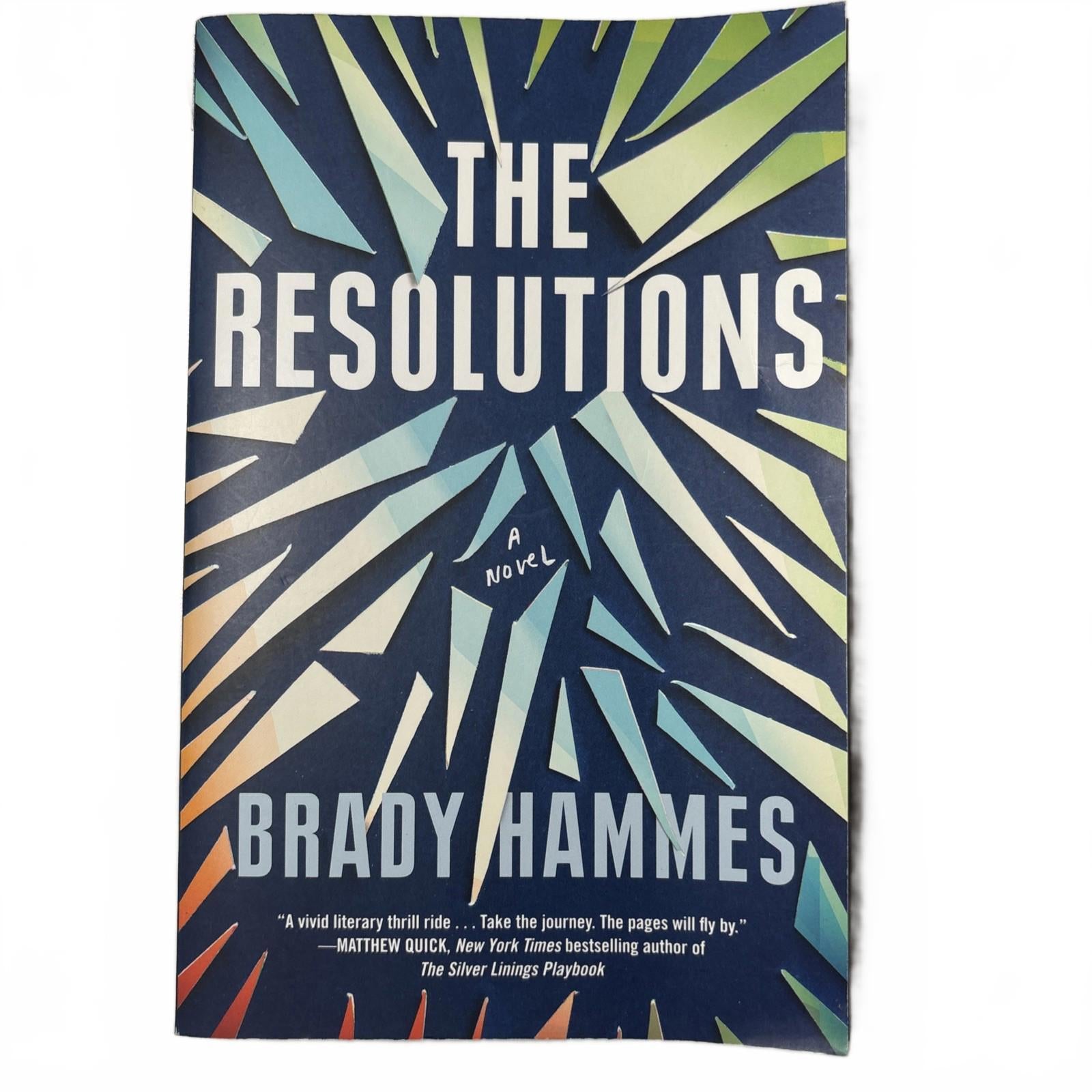 The Resolutions: A Novel, Hammes, Brady, 9781984818058 - Come Sell Nearly Anything