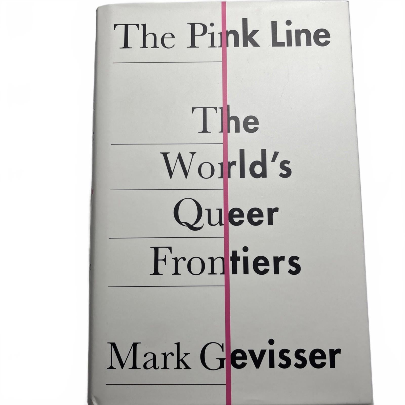 New - The Pink Line : The World queen frontiers Hardcover Mark Geviss - Come Sell Nearly Anything