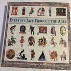 Everyday Life Through the Ages A Journey of Discovery HC 1992 Readers Digest - Come Sell Nearly Anything