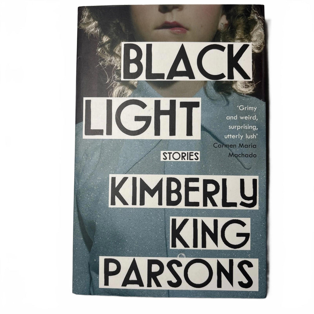 Black Light by Kimberly King Parsons (English) Paperback Book - Come Sell Nearly Anything
