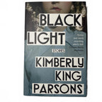 Black Light by Kimberly King Parsons (English) Paperback Book - Come Sell Nearly Anything