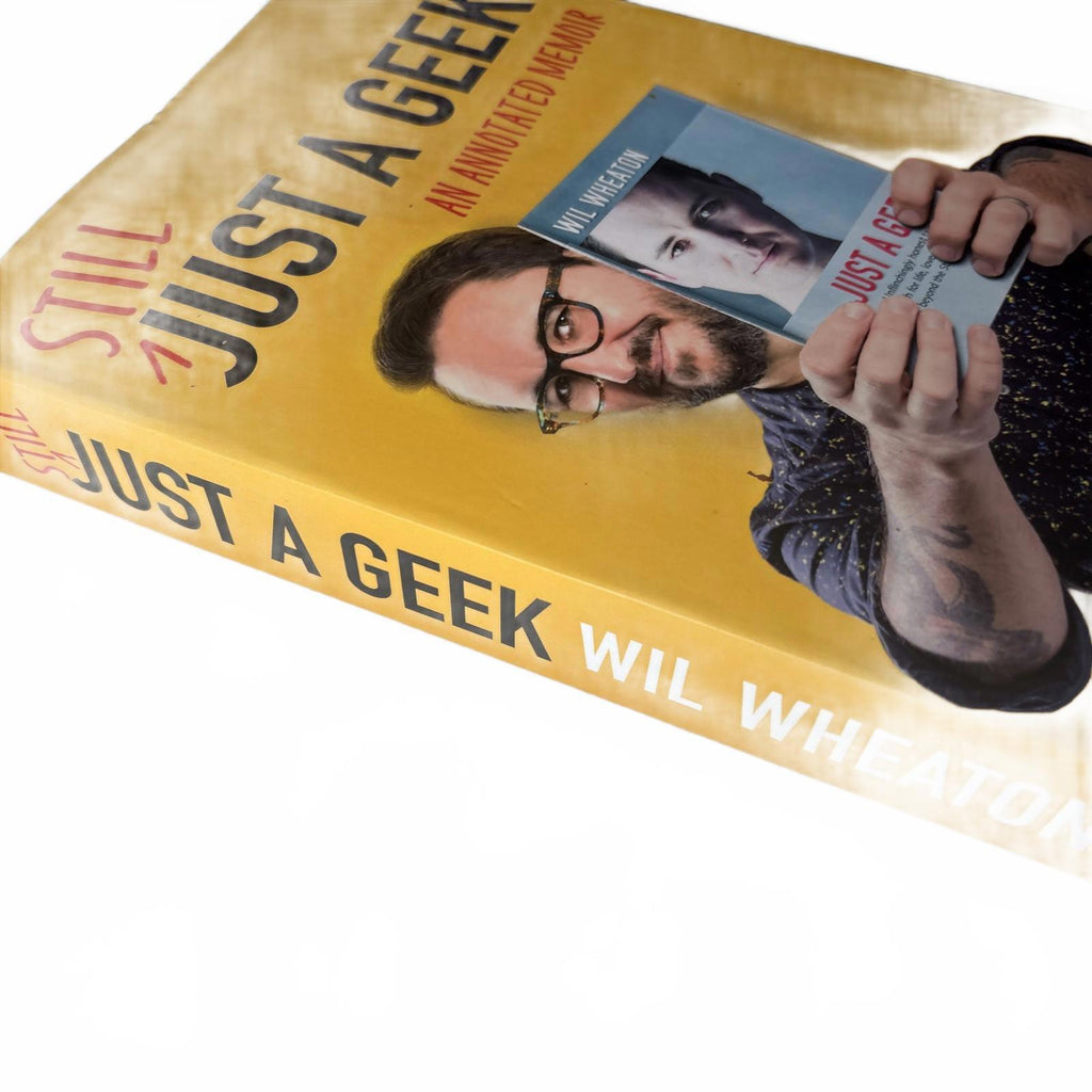 Still Just A Geek - Wil Wheaton - Paperback - Annotated Memoir -  Brand New - Come Sell Nearly Anything