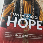 Contagion of Hope DVD- Gary Kent - Incredible Journey