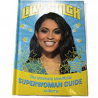 Lilly Singh: The Unofficial Superwoman Guide by Berry, Jo - Come Sell Nearly Anything