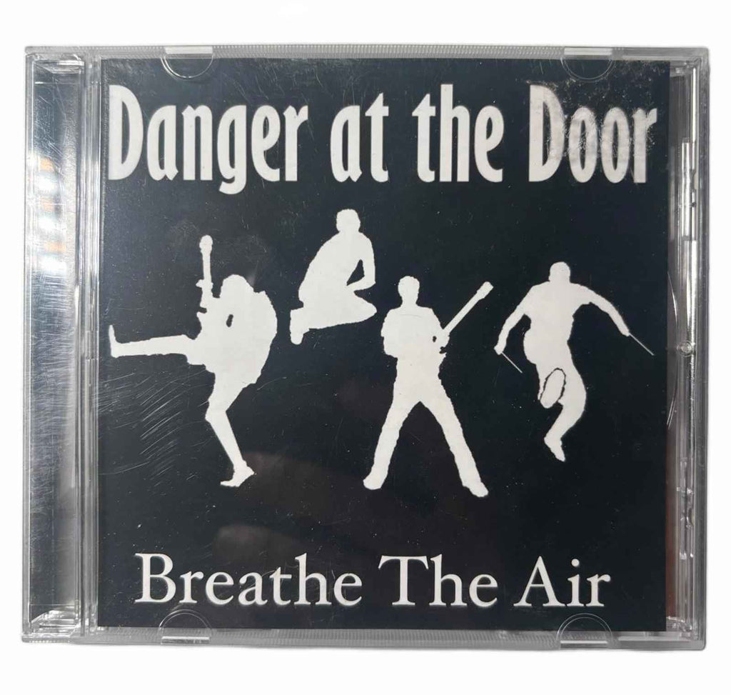 Danger at the Door - Breathe The Air CD