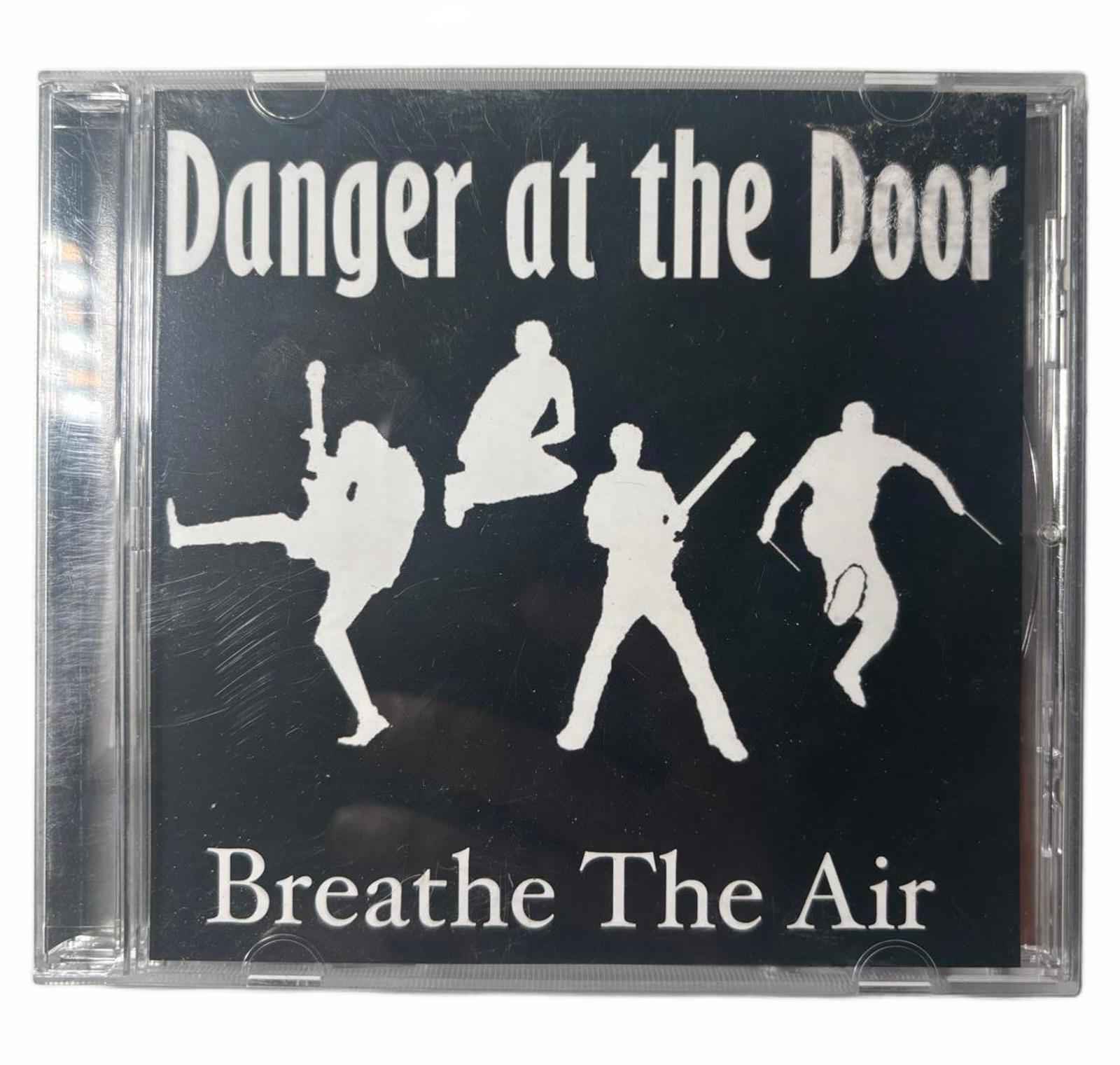 Danger at the Door - Breathe The Air CD