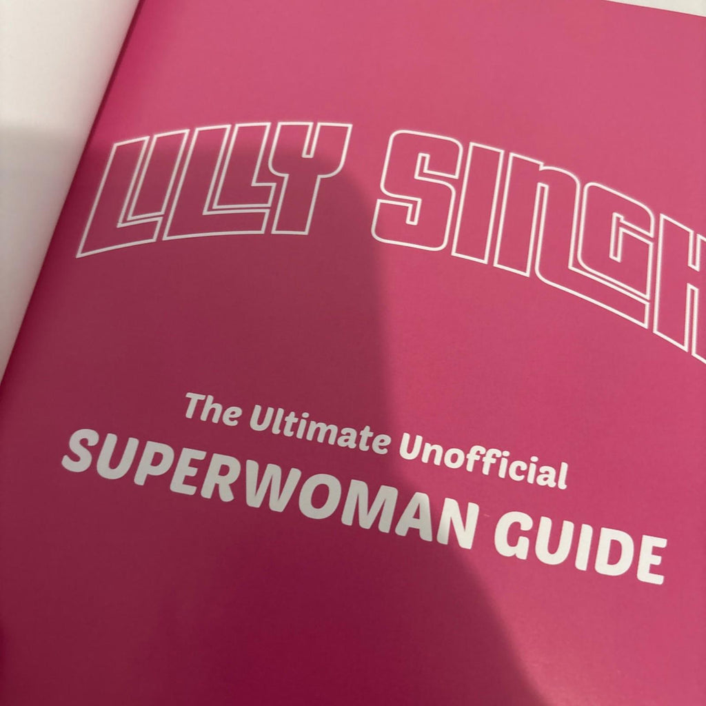 Lilly Singh: The Unofficial Superwoman Guide by Berry, Jo - Come Sell Nearly Anything