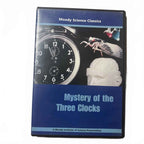 Mystery Of The Three Clocks dvd 1998 Moody Science Classics Will of Man Faith