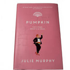 Pumpkin by Julie Murphy (English) Hardcover Book - Come Sell Nearly Anything