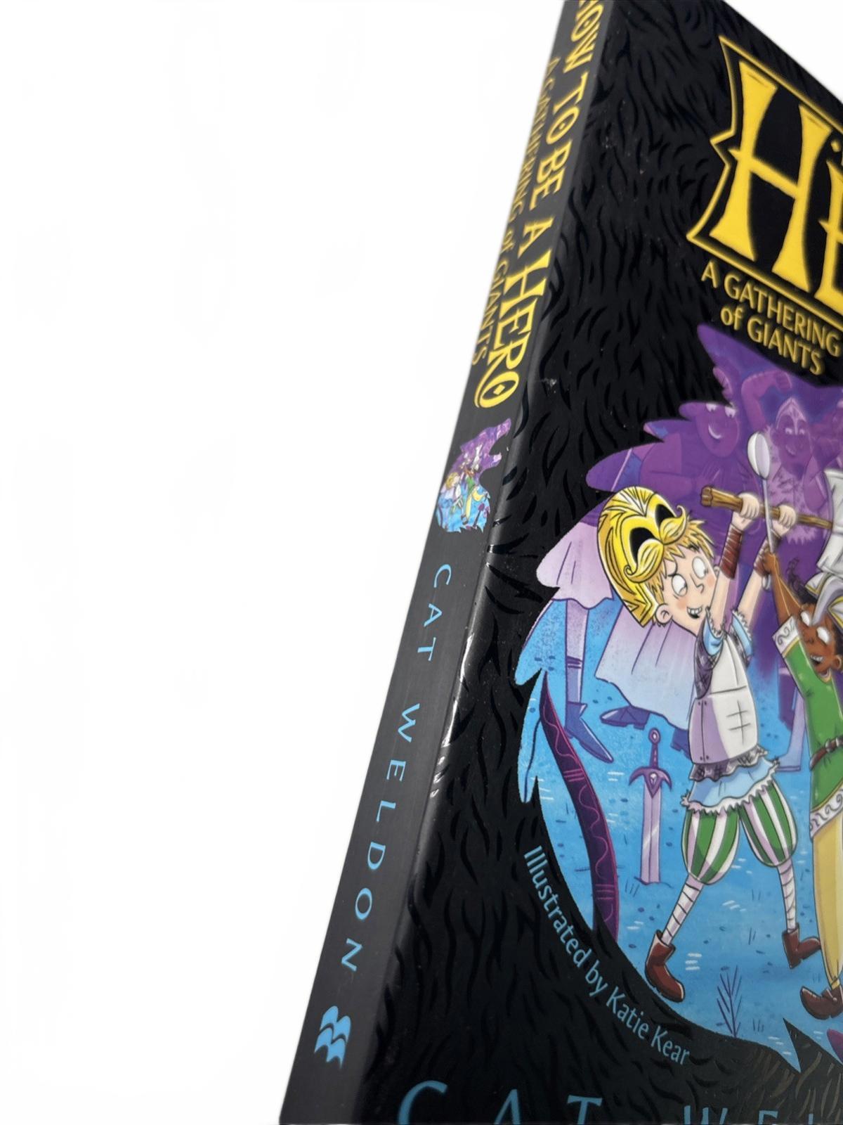 Cat Weldon A Gathering of Giants (Paperback) How to Be a Hero - Come Sell Nearly Anything