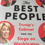 The Best People: Trump's Cabinet and the Siege on Washington by Alexander Nazary - Come Sell Nearly Anything